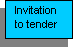 Text Box: Invitation to tender