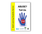 This leaflet tells you what abuse is. It tells you where you can get help.